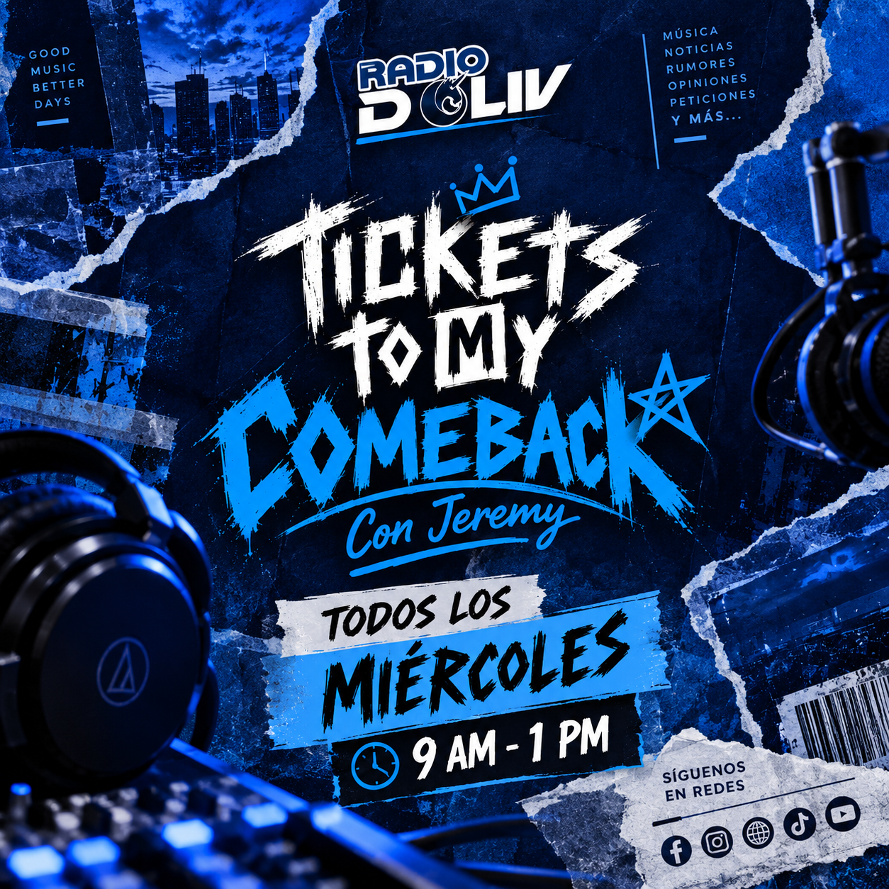 Tickets to My Comeback con Jeremy, todos los miércoles de 9 AM a 1 PM